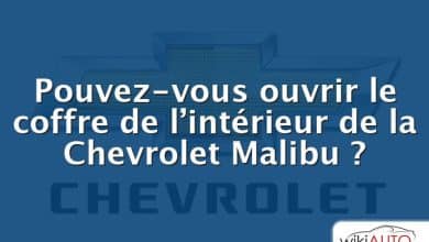 Pouvez-vous ouvrir le coffre de l’intérieur de la Chevrolet Malibu ?